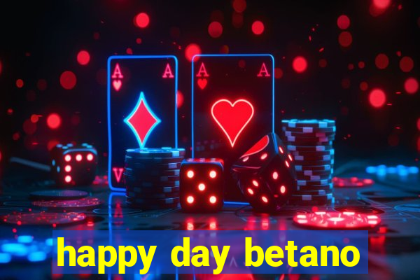 happy day betano